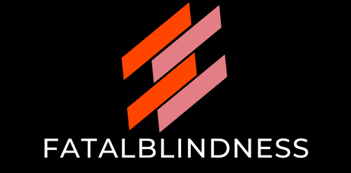 Fatalblindness